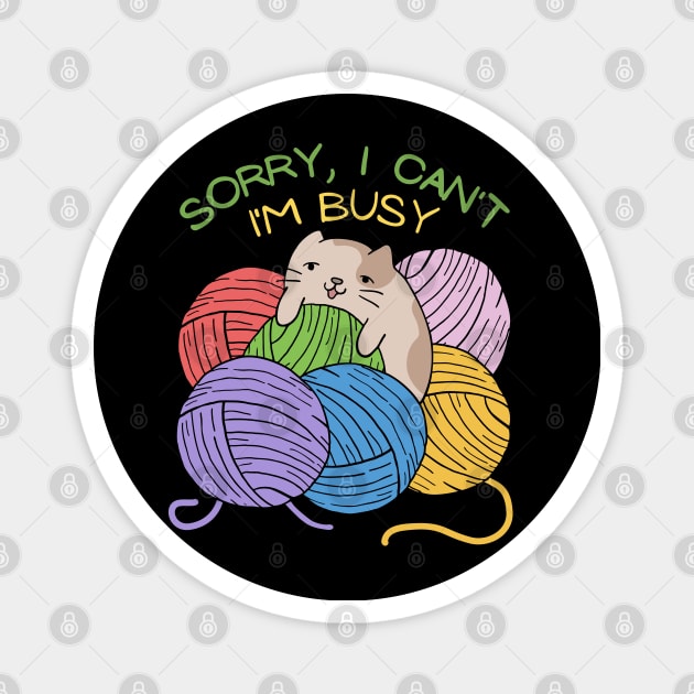 Sorry I cant Im busy cat in glasses funny sarcastic messages sayings and quotes Magnet by BoogieCreates